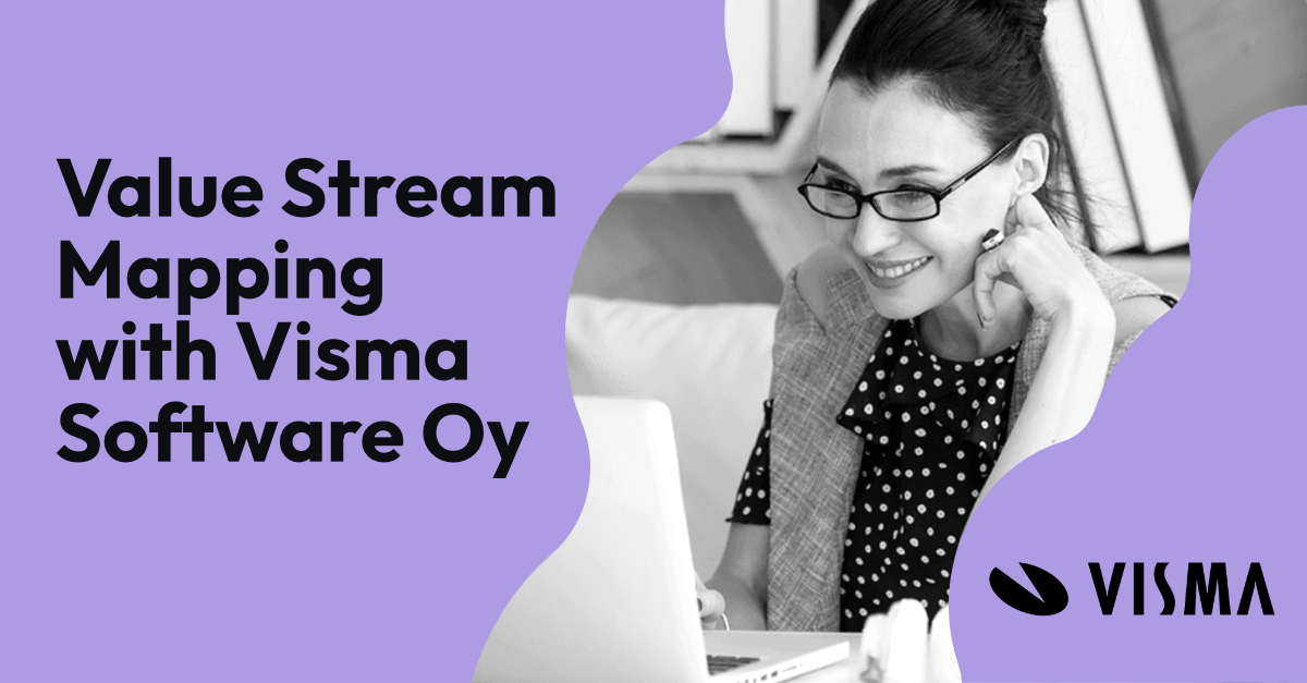 Value Stream Mapping with Visma Software Oy